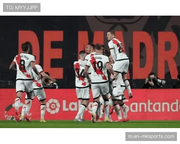 巴列卡诺主场战绩平稳 但客场取分能力明显不足